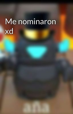 Me nominaron xd