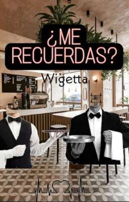 ¿Me recuerdas? WIGETTA