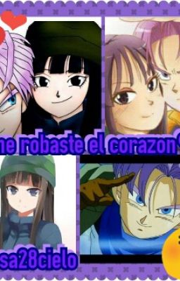 Me Robaste El Corazon (Mai Y Trunks♥)