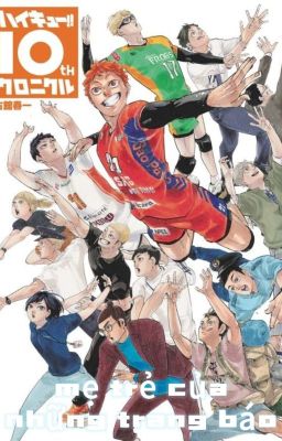 Mẹ trẻ của những trang báo { Haikyuu }