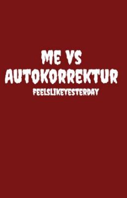 me vs Autokorrektur