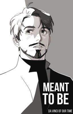 MEANT TO BE | Stony Fanfiction