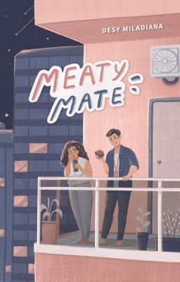 Meaty Mate (COMPLETE)