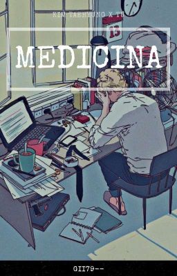 Medicina •Kim Taehyung x tú•