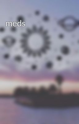 meds