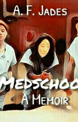 Medschool: A Memoir