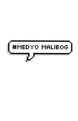 #Medyo Malibog