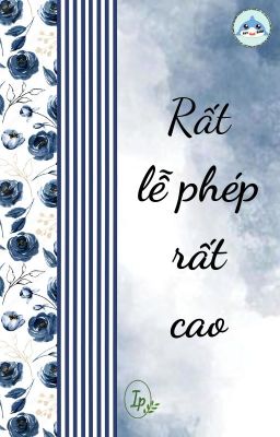 [MeenEst] Rất lễ phép, rất cao