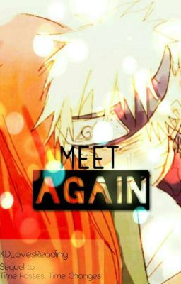 Meet Again (Naruto Fanfic)