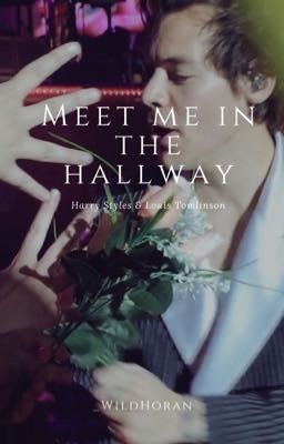 Meet me in the Hallway [LS]