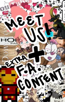 Meet US! (+ EXCLUSIVE FA CONTENT!!)