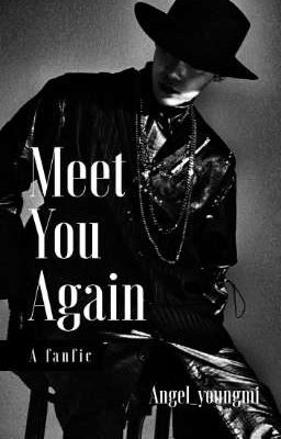 Meet You Again -YunGi-