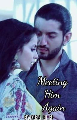 Meeting him again ~ Rikara TS✔️