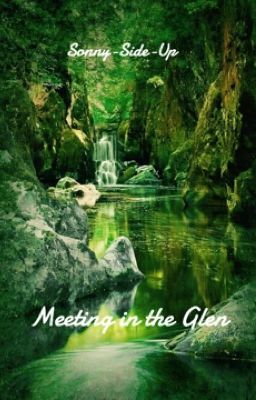 Meeting in the Glen