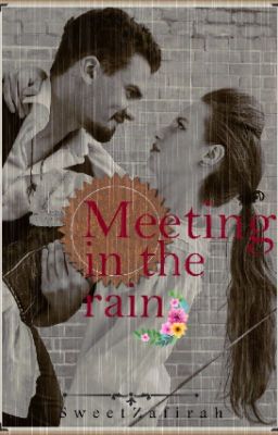 Meeting in the rain(Short Story)