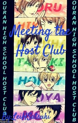 Meeting the Host Club (OHSHC Fanfic)