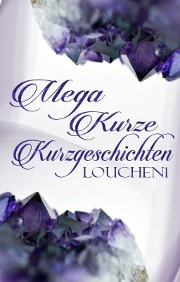 Mega kurze Kurzgeschichten