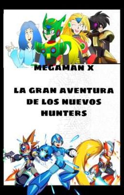 megaman x la gran aventura de los nuevos hunters 