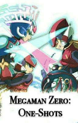 Megaman Zero: One-Shots