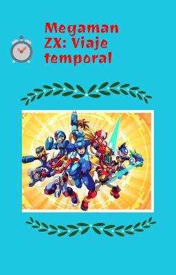 Megaman ZX: Viaje Temporal