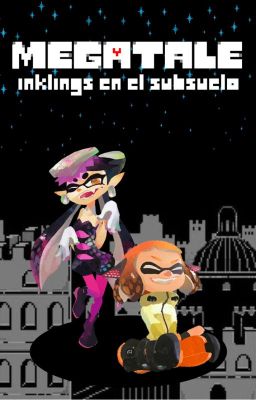 Megatale: Inklings en el Subsuelo