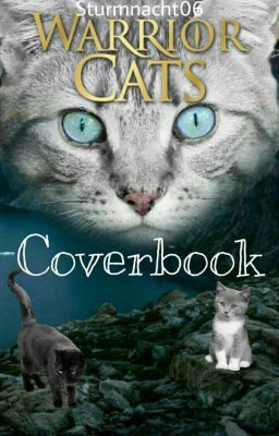 Mein Coverbook ~ Warrior Cats