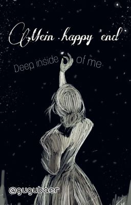 Mein Happy End - Deep Inside Of Me 