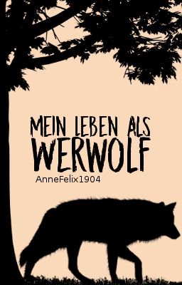 Mein Leben als Werwolf