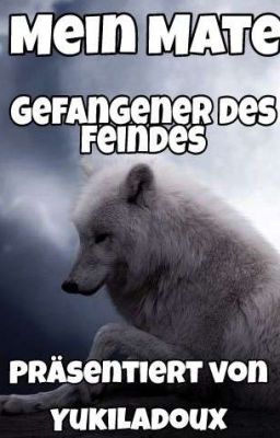 Mein Mate, Gefangener des Feindes