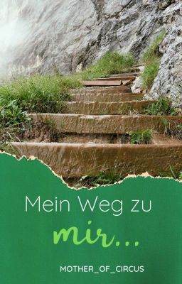 Mein Weg zu mir...