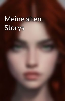 Meine alten Storys