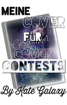 Meine Cover für Cover Contests ♡