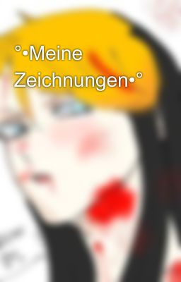 °•Meine Zeichnungen•°