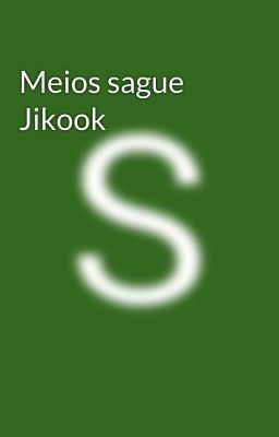 Meios sague Jikook 