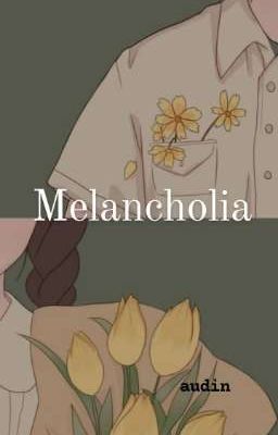 Melancholia 