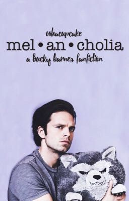 melancholia // a bucky barnes fan fiction 