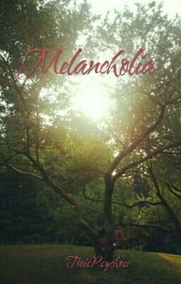 Melancholia [En pause]