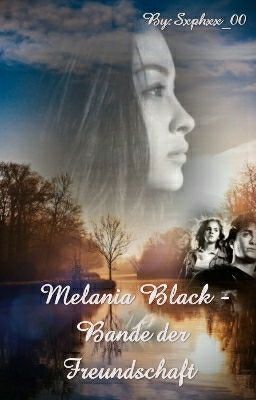 Melania Black - Bande der Freundschaft