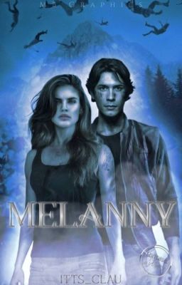 Melanny  [Bellamy Blake]