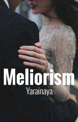 Meliorism