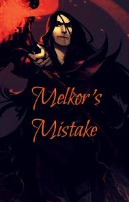 Melkor's Mistake