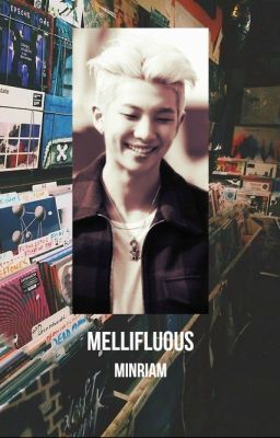 Mellifluous