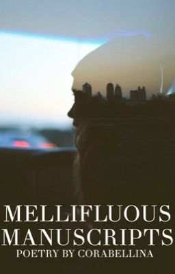 Mellifluous Manuscripts | ✎