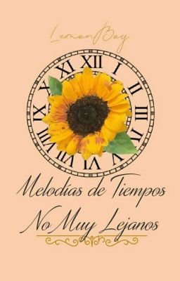 Melodías de Tiempos No Muy Lejanos