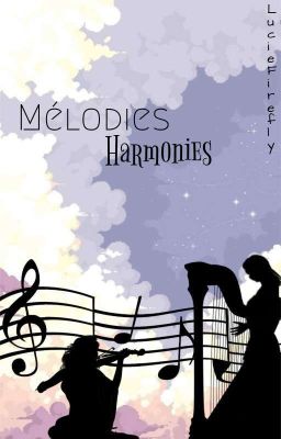 Mélodies, harmonies 