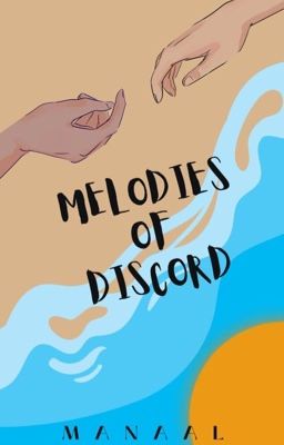 Melodies of discord