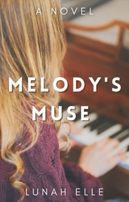 Melody's Muse ✓