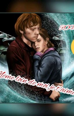 Même loin de moi je t'aime (Romione)