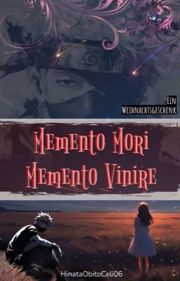 Memento Mori - Memento Vivire (Kakashi FF)