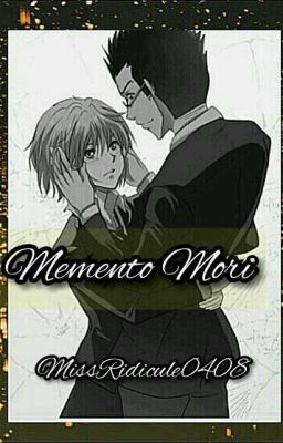 Memento Mori ~ OS Leopika - Hxh~